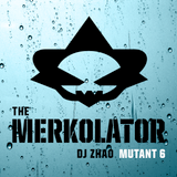 MUTANT 6 - The Merkolator