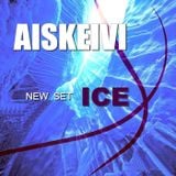 AISKEIVI - ICE - ALBUM ICE ( set mix )