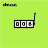 Slotcast Vol.6 by SwingChild