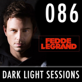 Fedde Le Grand - Dark Light Sessions 086