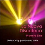 La Nuova Discoteca Numero Due