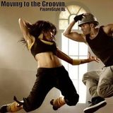 Moving to the Groovin.