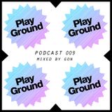 Playground Podcast 009