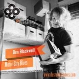 Ben Blackwell - Motor City Blues