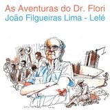 As Aventuras do Dr. Flori (Lelé)