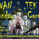 Van Tek - Sundaycore 001 on Moomba+ Radio