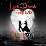 Love Dance Swing Mix by ZidrohMusic