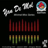 Yan De Mol Minimal Mixx Angry Birds Edition