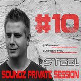 Steel - Soundz Private Session #10