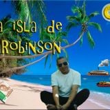 La Isla de Robinson - 28 de enero