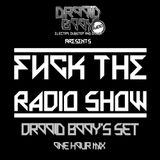 Drooid Booy - Fuck The Radio Show mix