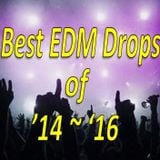 Best EDM Drops Of '14-'16