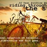 Riding through the sun - end of july 2013