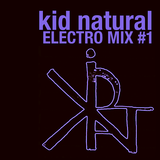 Kid Natural - Electro Mix
