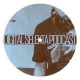 Digital Selekta Podcast #001