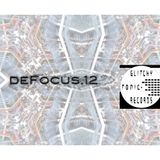 deFocus.12 - Glitchy Tonic