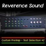 Reverence PreAmp Test Selection #2