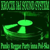 KI&ISS - Punky Reggae Party inna Pol-Ska 2004 (side B & side C)