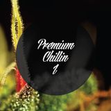 Premium Chillin 2