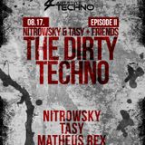 Art Style: Techno | Nitrowsky & Tasy + Friends : The Dirty Techno | Episode II : Beni Wilde