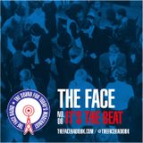 The Face #06: It's The Beat 03 August 2014
