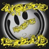 ACID NOT DEAD