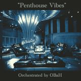 Penthouse Vibes