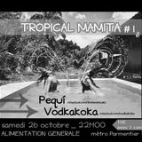 Tropikal @ Tropical Mamita #1 part 2