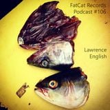 FatCat Records Podcast #106: Lawrence English Mix