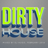 Dirty House Vol. 1