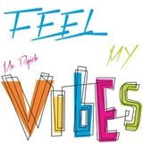 Feel My Vibes (05.01.2013)