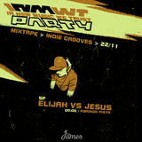 Indie Grooves > 22/11 > 00:00/01:00 > Elijah Vs Jesus