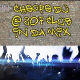 Cheope dj @207 club january 2013