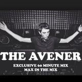 Max In The Mix! DJ/Producer The Avener takes over with a 60 Minute Exclusive Mix!!