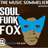 THE MUSIC SOMMELIER -presents- "SOUL FUNK FOX"