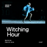 Witching Hour @ UNION 77 RADIO 25.02.2016 'Снег'
