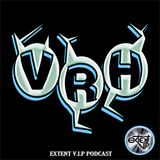 Extent V.I.P podcast featuring VRH aka Implant
