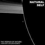 GROOVEMENT // Natural Self: Tropics of Saturn Mix