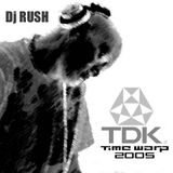 Dj Rush - TDK Time Warp 2005
