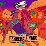 RAGGA KILLA SOUND - DANCEHALL YARD vol. 3 (Mixcd)
