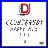 DJ Mal Jersey Club Party Mix III