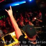 VOZ @ warm up for Gaiser Sala Sonora Bilbao 20.12.2014.