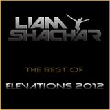 Liam Shachar - The Best of 'Elevations' 2012