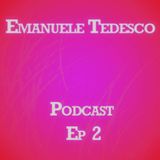 Emanuele Tedesco Podcast Ep. 2 (Feb. 2012)