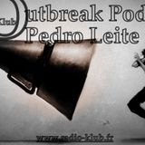 Pedro Leite - Outbreak Podcast 05 - Radio Klub - 27-10-2014