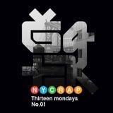 13 Mondays. No.01 - NYC Hip Hop