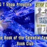 G & T Show Book of the Celestial Temple Book Club - From History's Shadow with Dayton