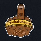 Effwhatuheard Radio Reviewing 2014