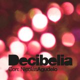 Decibelia con Nicolas Agudelo - Episodio 8