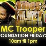 22-FOUNDATION FRIDAY-16TH JAN 2015-MC TROOPER-VIBESFM.NET